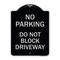 Signmission No Parking Do Not Block Driveway Heavy-Gauge Aluminum Architectural Sign, 24" x 18", BS-1824-23627 A-DES-BS-1824-23627 - alternate 1